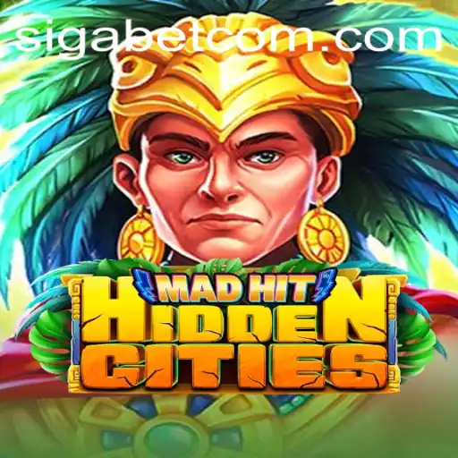 MadHitHiddenCities: The Ultimate Gaming Experience with SigaBet