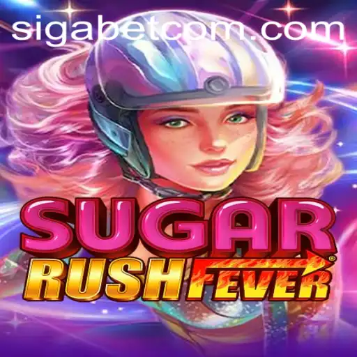 Exploring the Exciting World of SugarRushFever and SigaBet